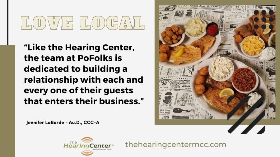Like the Hearing Center, the team at PoFolks is dedicated to building a relationship with each and every one of their guests that enters their business.