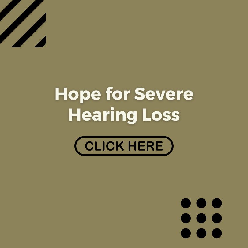 Severe Hearing Loss